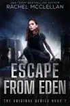 Escape from Eden synopsis, comments