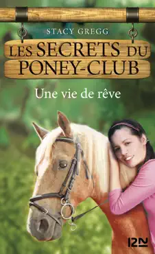 les secrets du poney club tome 4 book cover image