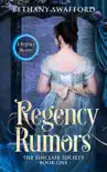 Regency Rumors book summary, reviews and download
