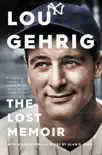 Lou Gehrig synopsis, comments