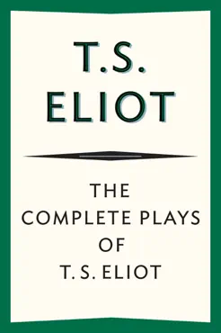 the complete plays of t. s. eliot book cover image