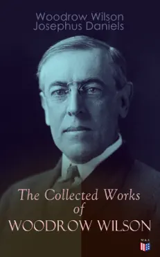 the collected works of woodrow wilson book cover image