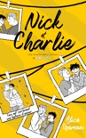 Nick & Charlie - Une novella dans l'univers de Heartstopper book summary, reviews and downlod