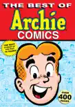 The Best of Archie Comics synopsis, comments