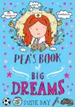 Pea's Book of Big Dreams sinopsis y comentarios
