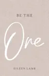 Be The One book summary, reviews and download