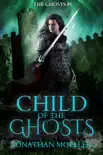 Child of the Ghosts reviews