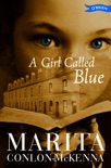 A Girl Called Blue book summary, reviews and downlod
