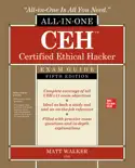 CEH Certified Ethical Hacker All-in-One Exam Guide, Fifth Edition book summary, reviews and download