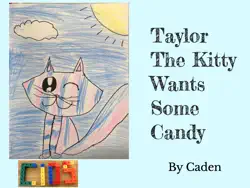 taylor the kitty wants some candy book cover image