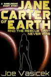 Jane Carter of Earth and the Rescue that Never Was synopsis, comments