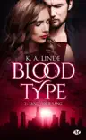 Blood Type, T2 : Sang pour sang sinopsis y comentarios