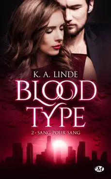 blood type, t2 : sang pour sang imagen de la portada del libro
