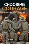 Choosing Courage synopsis, comments