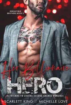 her billionaire hero: a friends to lovers second chance romance book cover image