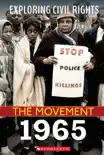 1965 (Exploring Civil Rights: The Movement) sinopsis y comentarios