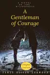 A Gentleman of Courage sinopsis y comentarios