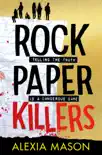 Rock Paper Killers sinopsis y comentarios
