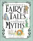 A First Book of Fairy Tales and Myths Set synopsis, comments