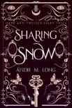 Sharing Snow synopsis, comments