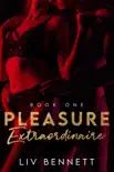Pleasure Extraordinaire 1 synopsis, comments
