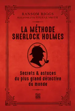 la méthode sherlock holmes, techniques et secrets du plus grand détective du monde book cover image