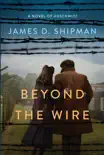 Beyond the Wire sinopsis y comentarios