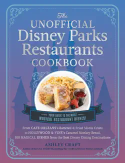 the unofficial disney parks restaurants cookbook book cover image