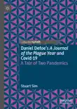 Daniel Defoe's A Journal of the Plague Year and Covid-19 sinopsis y comentarios