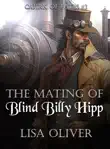 The Mating of Blind Billy Hipp synopsis, comments