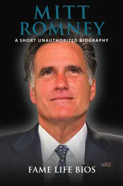 mitt romney a short unauthorized biography imagen de la portada del libro