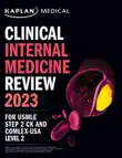 Clinical Internal Medicine Review 2023 synopsis, comments