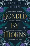 Bonded by Thorns sinopsis y comentarios
