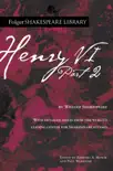 Henry VI Part 2 synopsis, comments