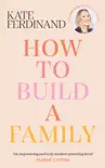 How To Build A Family synopsis, comments