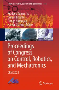 proceedings of congress on control, robotics, and mechatronics book cover image