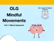 OLG Mindful Movements Part 1 synopsis, comments