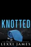 Knotted synopsis, comments