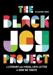 The Black Joy Project synopsis, comments