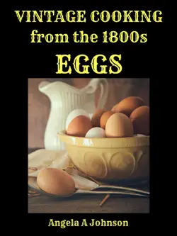 vintage cooking from the 1800s - eggs book cover image