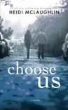 Choose Us synopsis, comments