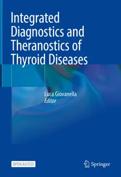 integrated diagnostics and theranostics of thyroid diseases book cover image