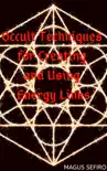 Occult Techniques for Creating and Using Energy Links sinopsis y comentarios