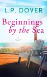 Beginnings by the Sea sinopsis y comentarios