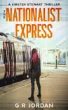 The Nationalist Express synopsis, comments