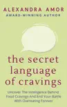The Secret Language of Cravings synopsis, comments