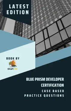 blue prism developer certification case based practice question - latest 2023 book cover image
