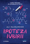 Ipoteza iubirii book summary, reviews and downlod
