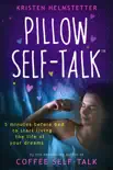 Pillow Self-Talk synopsis, comments