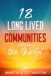 18 Long Lived Communities around the World synopsis, comments